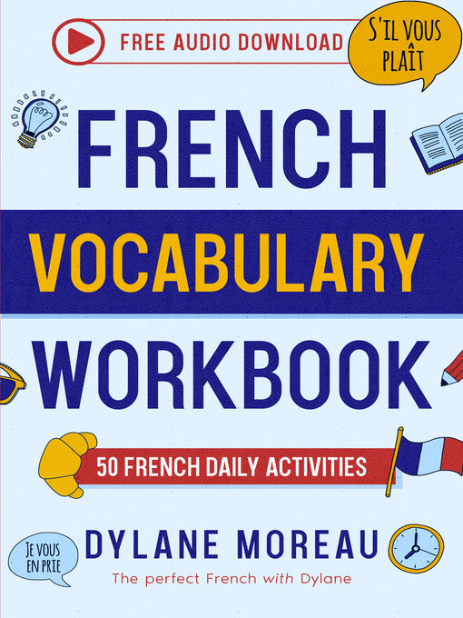Title details for French Vocabulary Workbook by Dylane Moreau - Available